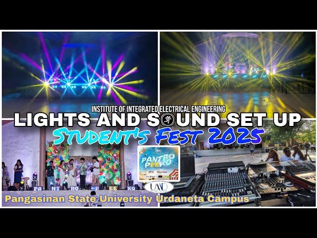 LIGHTS AND SOUND SET UP For 2 Days at PSU URDANETA CITY, PANTROPEEKO | EE Student's Fest 2025| UMD