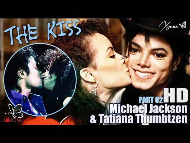 Michael Jackson & Tatiana Thumbtzen | What really did happen before and after the kiss? 