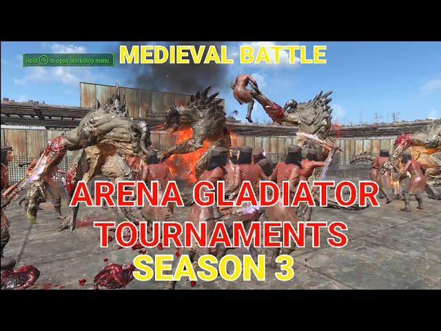 #fallout4 GLADIATOR ARENA BATTLES SEASON 3 OF TOURNAMENT HAND TO HAND MELEE FIGHTING UNTIL 1TEAMLEFT