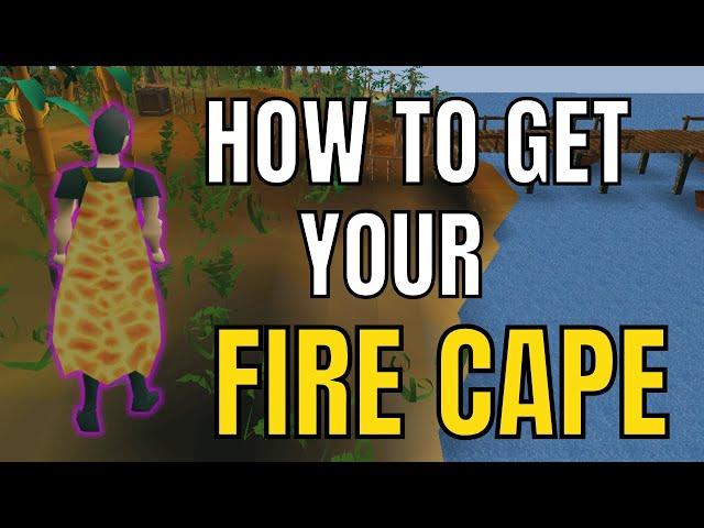 How To Get Your First Fire Cape In Runescape [OSRS]