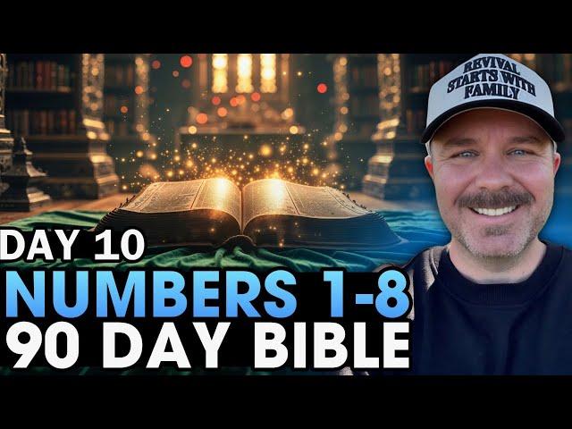 Day 10 I Numbers 1-8 I 90 Day Bible Challenge