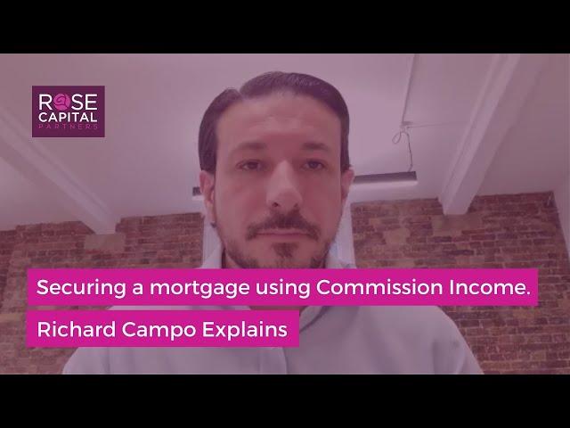 How to get a mortgage if you have Commission Income ?