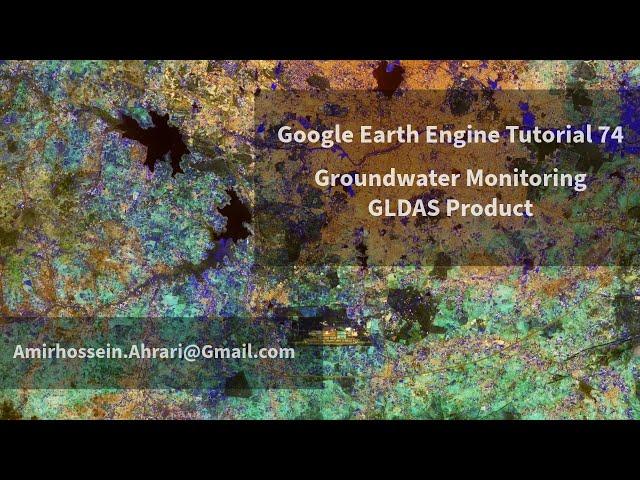 Google Earth Engine Tutorial-74: Groundwater Monitoring