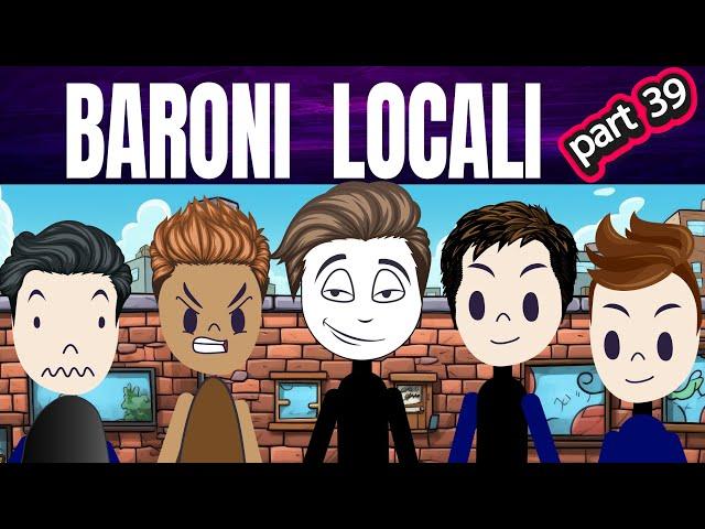 DIN CARTIER: BARONI LOCALI 39 #storytime #povesti EP74