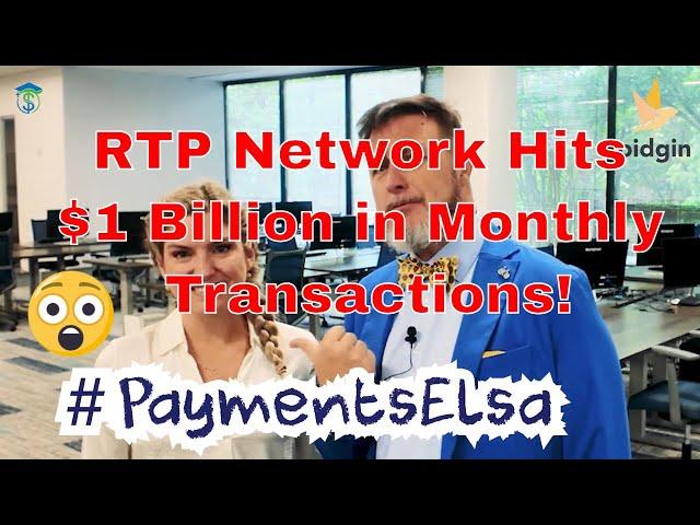 RTP Network Hits $1 Billion in Monthly Transactions!