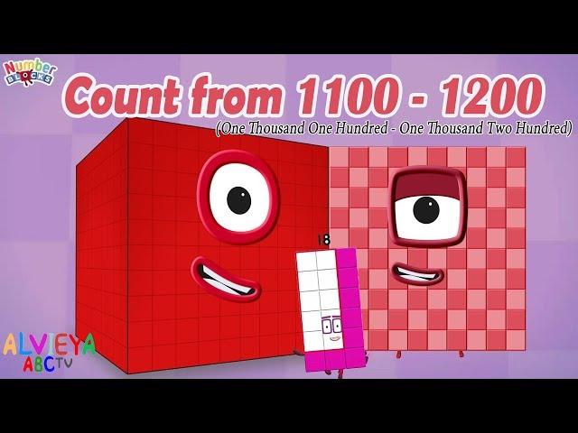 Count From 1100 - 1200 with Numberblocks || Educational Video