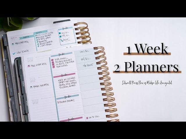 Inkwell Press Flex vs Makse  Life Horizontal | 2 Planners 1 Week