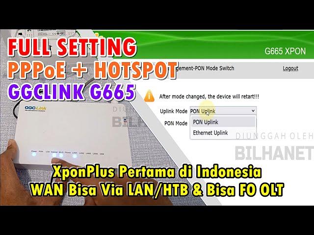 Review ONT GGCLink G665 XPON+ dengan Fitur Uplink WAN Lewat LAN1 dan PON FO OLT