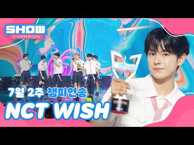 [쇼챔 1위] 7월 2주 챔피언송 ＜NCT WISH - Songbird (Korean Ver.)＞ 앵콜 Full ver. lShow Championl EP.525 l 240710