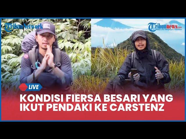 Kondisi Fiersa Besari yang Ikut Rombongan Pendaki ke Carstenz, Dua Jenazah Dievakuasi