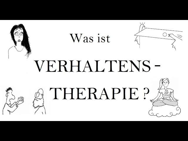 Was ist Verhaltenstherapie?