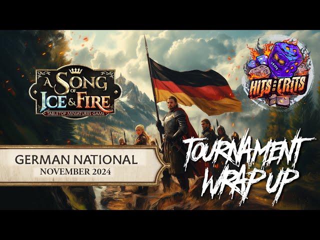 German Nationals 2024: Tournament Wrap Up with 2nd place Echsport | ASOIAF: TMG