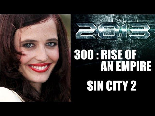 Sin City 2 A Dame to Kill For, 300 Rise of an Empire : Eva Green 2013 - Beyond The Trailer