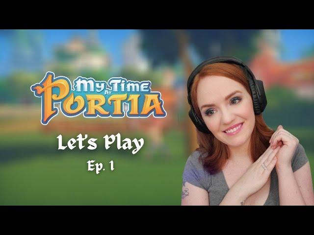 My Time at Portia, Let's Play! | I am in LOVE with this game!! EP 1