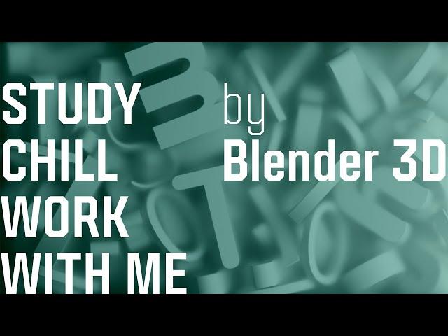 Study chill work with me - 3D Blender Animation [Practice]