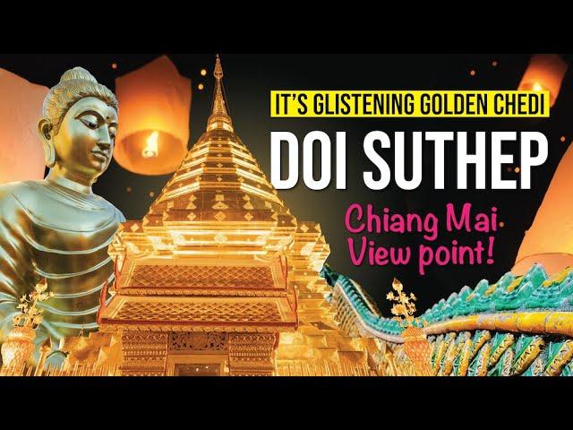 Doi Suthep - a majestic mountain at Chiangmai