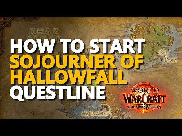 How to start The Weight of Duty WoW Sojourner of Hallowfall