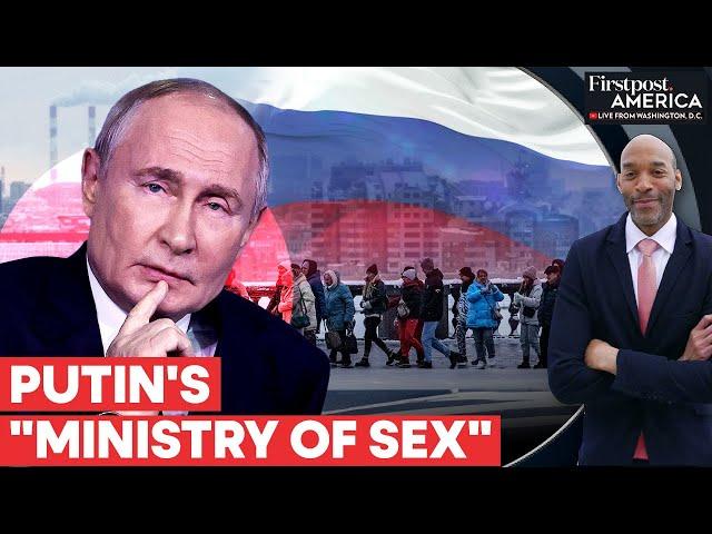 Russia Considers "Ministry of Sex" to Tackle Population Decline | Firstpost America