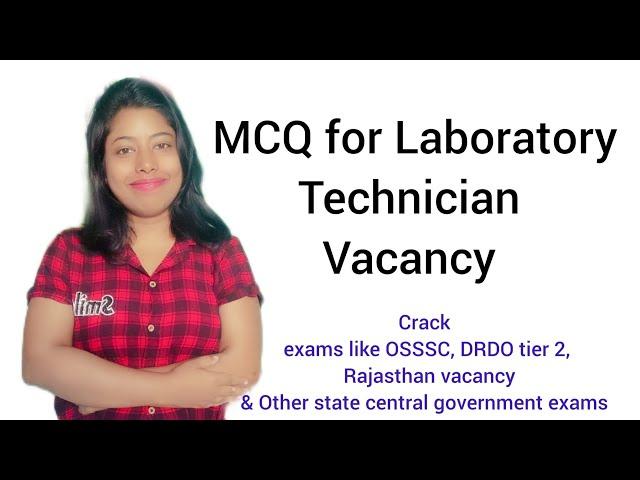 MCQ for Laboratory technician #laboratorytechnician #osssc #drdo