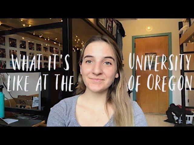 UNIVERSITY OF OREGON! | WHAT ITS LIKE | DINING HALLS, PEOPLE & RESOURCES