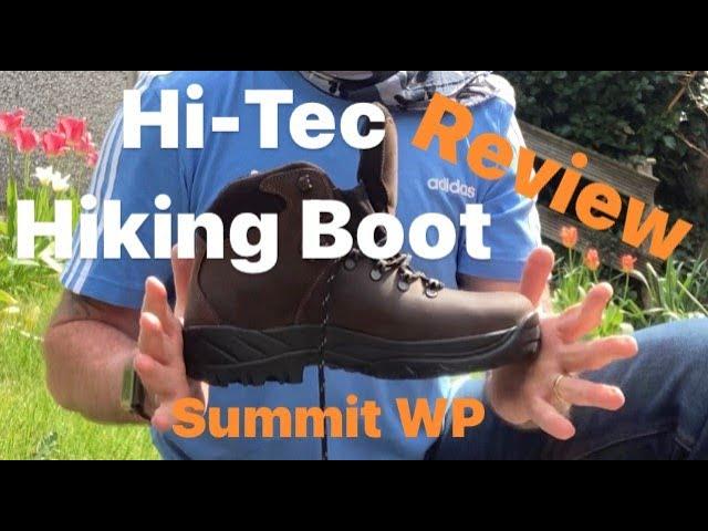 Hiking Boot review | Hi Tec, Summit WP, Duke of Edinburgh award recommended kit, walking boot