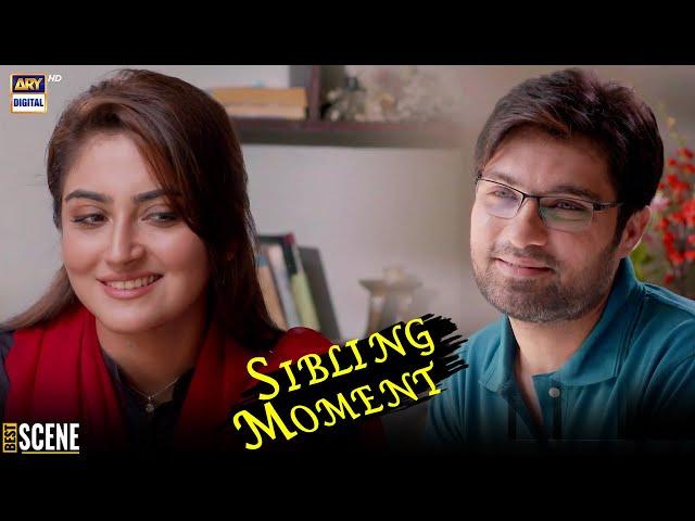 Best Sibling Moment | Hiba Bukhari #Berukhi