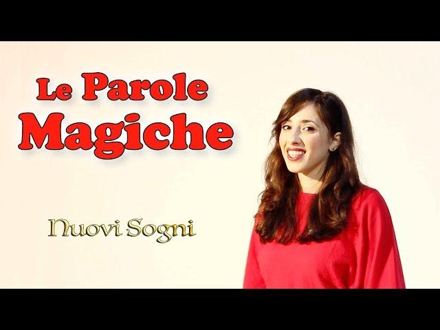 La canzone della gentilezza! - Magiche parole - Canzoni di Nuovi Sogni