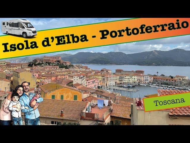 Isola d'Elba e PortoFerraio: Un Viaggio Incantato tra Mare, Storia e Bellezza! Toscana on the road