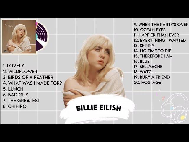 Billie Eilish Song Playlist | The Best of Billie Eilish 2024