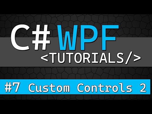 C# WPF Tutorial #7 - Custom Textbox Control