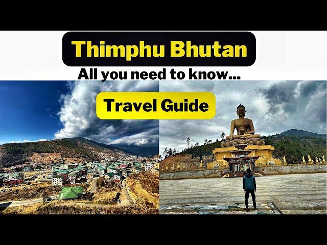 Explore Thimphu Bhutan | Places to visit in Thimphu | Thimphu Travel Guide | #bhutan #thimphu