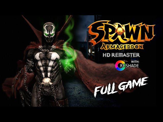 Spawn: Armageddon HD Remaster with Reshade Full Game - Playthrough Gameplay