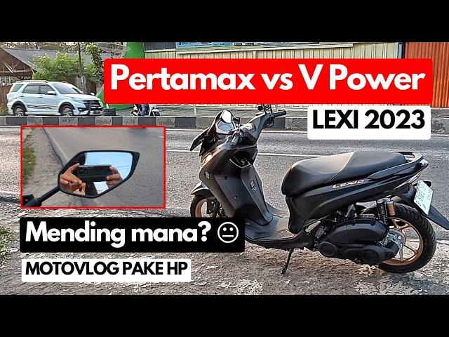 PERTAMAX VS SHELL V POWER UNTUK YAMAHA LEXI 2023 ‼️ MENDING MANA ⁉️