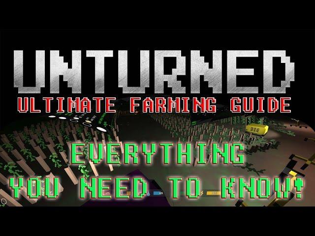 Unturned - Guide to FARMING - How to Grow Vegetables - Building Greenhouse - GUIDE to Unlimited FOOD