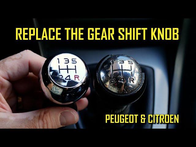 I REPLACED THE GEAR SHIFT HEAD, THE OLD ONE WAS BROKEN - Peugeot & Citroen Tutorial