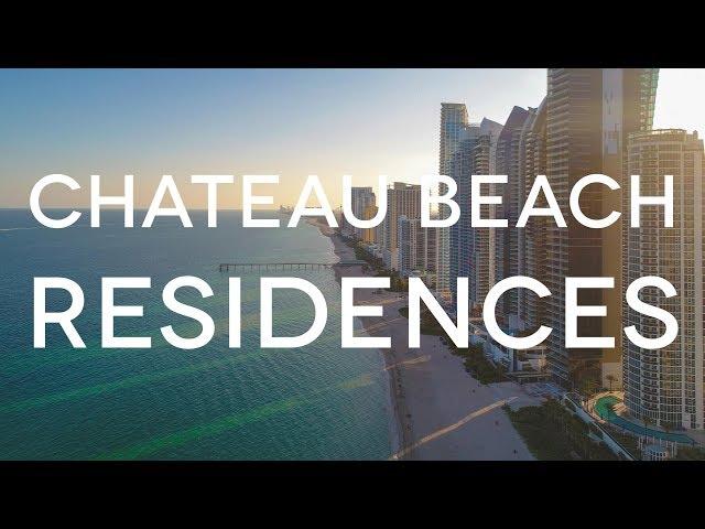 Château Beach Residences | Sunny Isles |