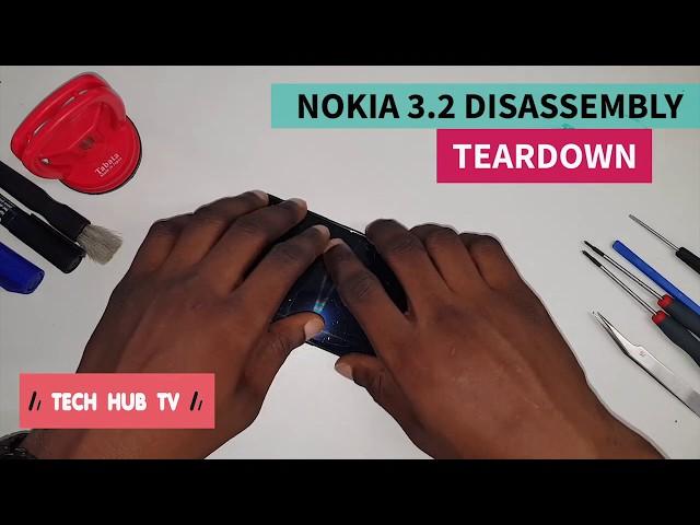 NOKIA 3.2 DISASSEMBLY / TEARDOWN / BATTERY REMOVED