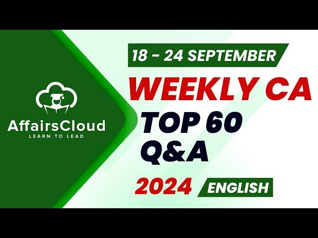 Current Affairs Weekly | 18 - 24 September 2024 | English | Current Affairs | AffairsCloud