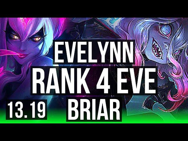 EVELYNN vs BRIAR (JNG) | Rank 4 Eve, 12/2/13, 66% winrate, Legendary | NA Challenger | 13.19