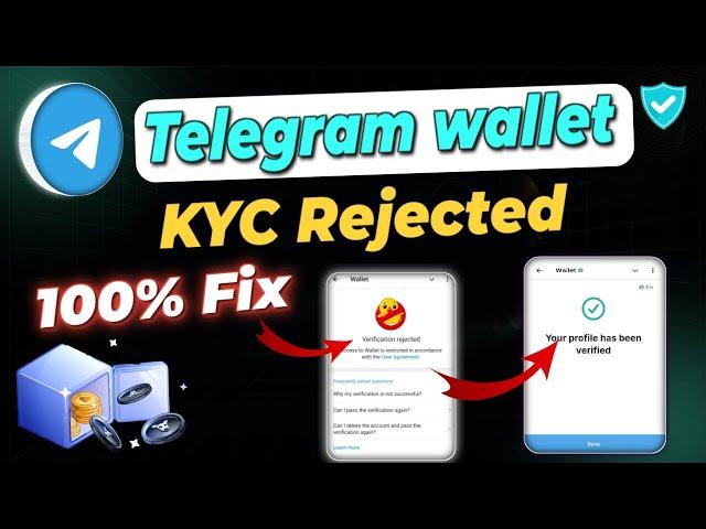 Telegram wallet verification reject | wallet kyc reject | Telegram wallet kyc rejected problem solve