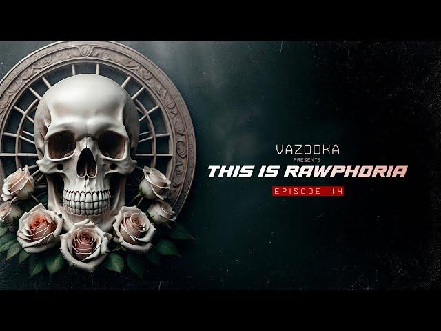 This Is Rawphoria: Episode 004 | Melodic Raw Hardstyle Radar 2024