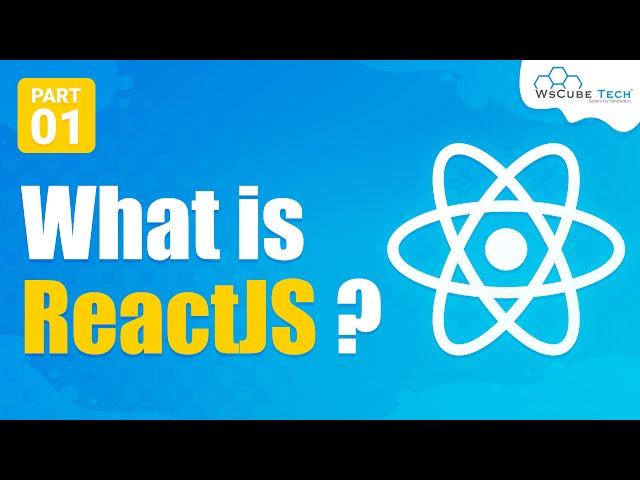 What is React JS? How does React JS Work - Features of React Js #1