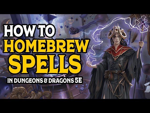 How to Homebrew Spells in Dungeons and Dragons 5e