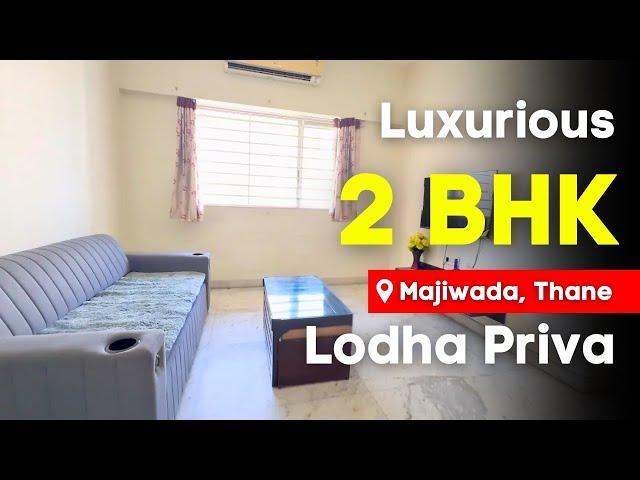 Luxurious 2 BHK Flat For Sale In Lodha Priva | Majiwada, Thane West | Prime Location | Amenities