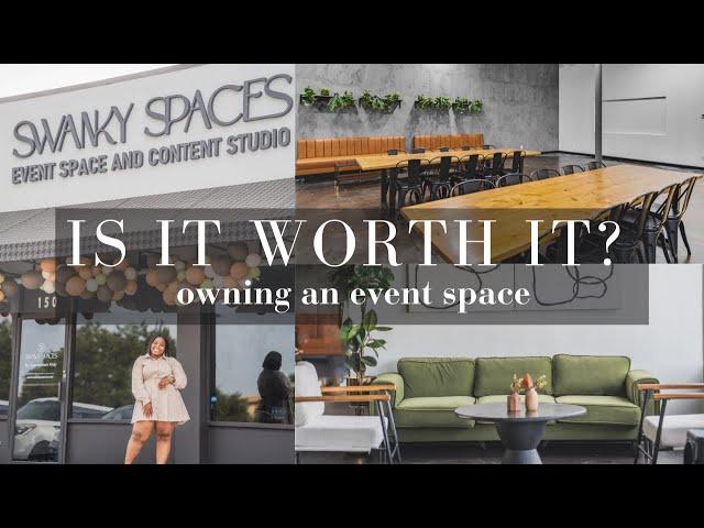 The TRUTH About Owning An Event Space | What They Don't Tell You