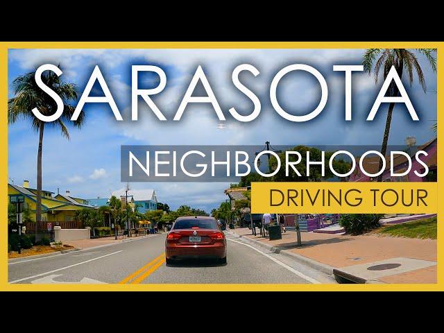 Sarasota Florida / A Driving Tour of the Best Sarasota Neighborhoods with narration