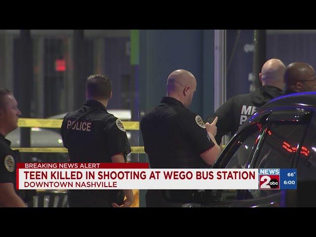 Teen killed in shooting at WeGo bus station in downtown Nashville