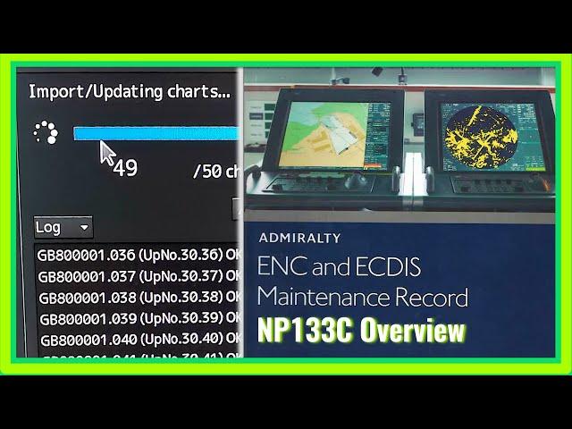 NP 133C Admiralty ENC and ECDIS Maintenance Record Overview