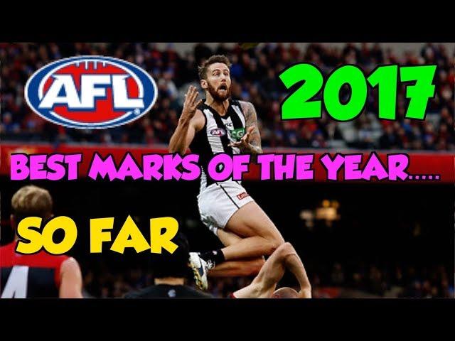 AFL 2017 Best Marks Of The Year: So Far