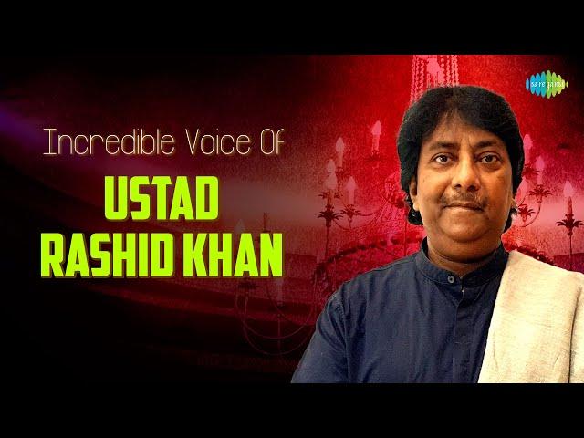 Incredible Voice Of Ustad Rashid Khan | A Journey Through Timeless Melodies | Indian Classical Music